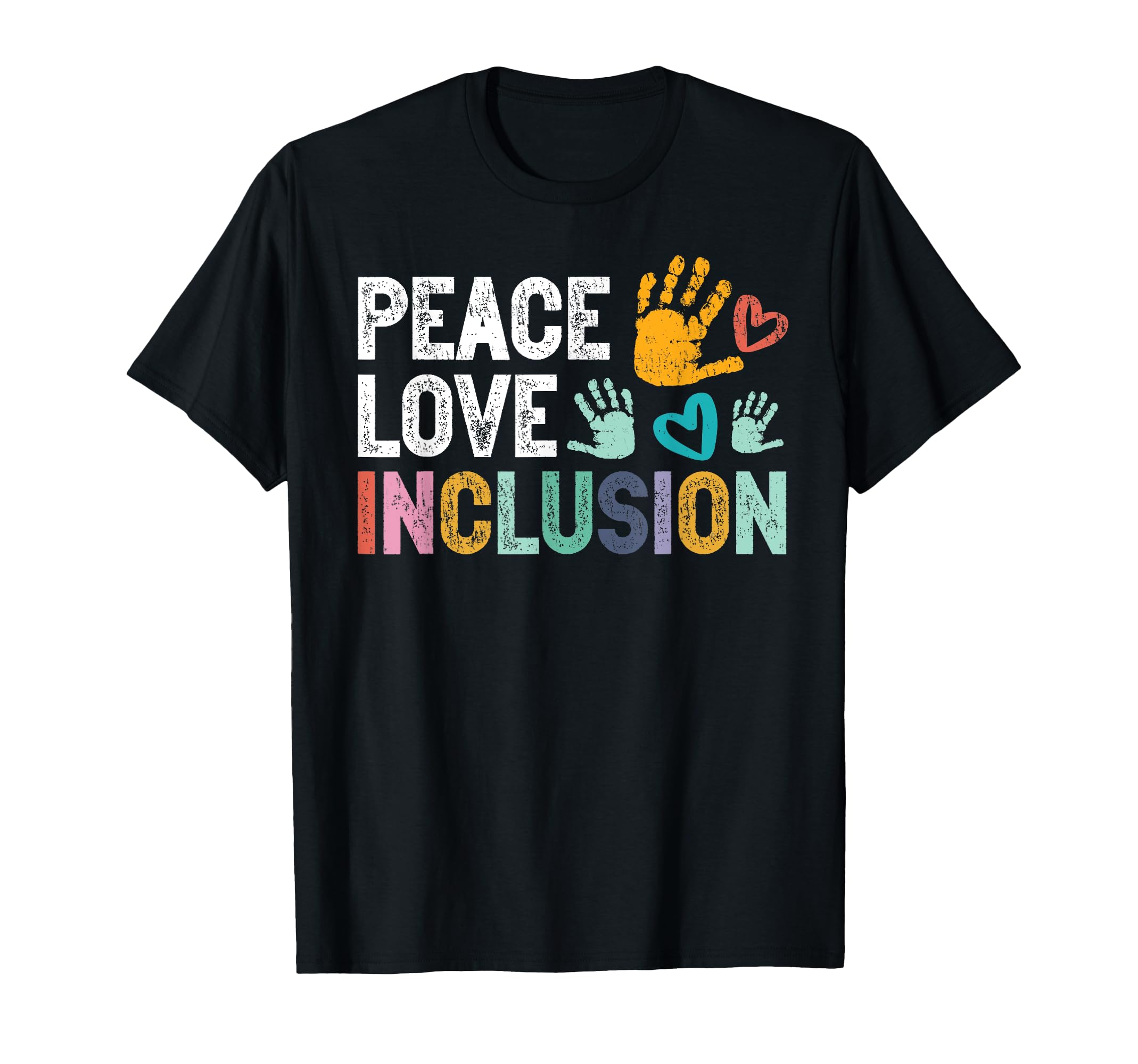 Peace Love Inclusion Sped Teacher T-Shirt - Streetwear Style Men Women - T-Shirt, Sweatshirt, Hoodie