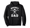 Ice Hockey Dad Winter Sports Hockey Hoodie - Fun Novelty Design Unisex - T-Shirt, Sweatshirt, Hoodie