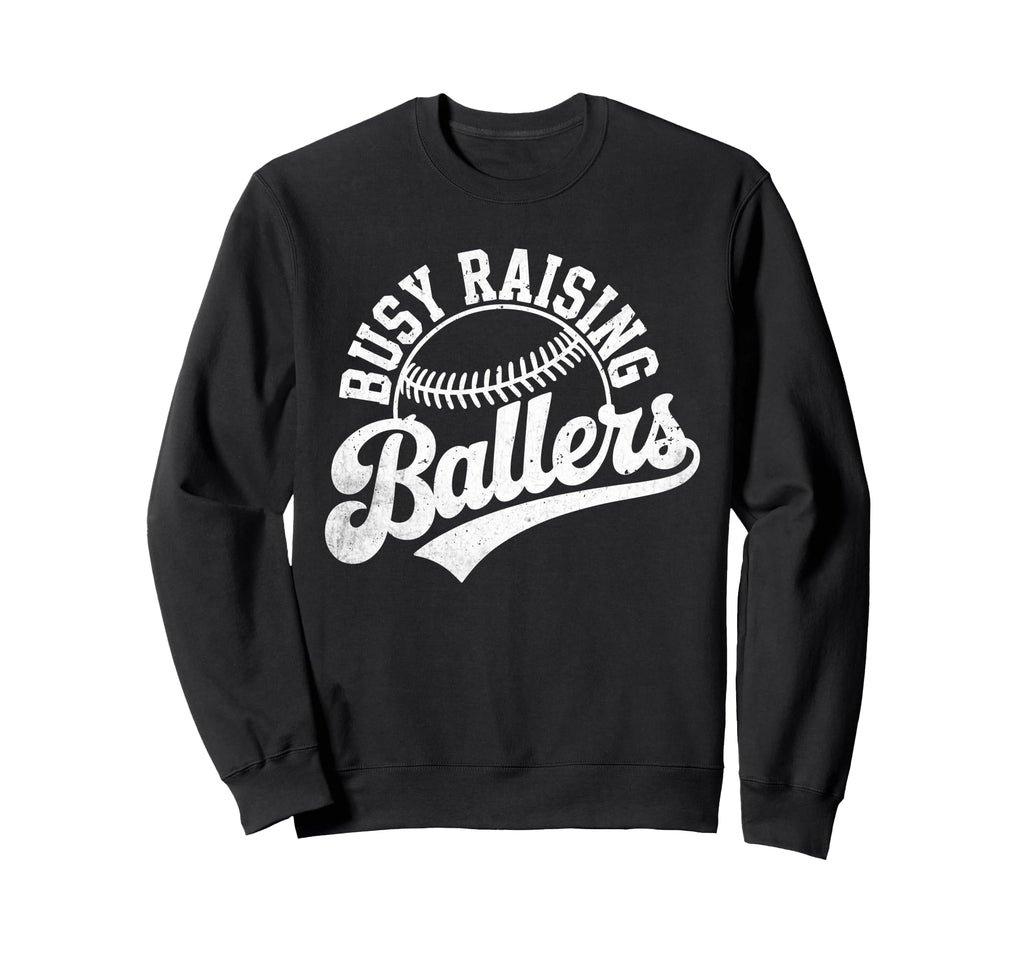 Raising Ballers Funny Mom Baseball Sweatshirt - Graphic Print Unisex - T-Shirt, Sweatshirt, Hoodie