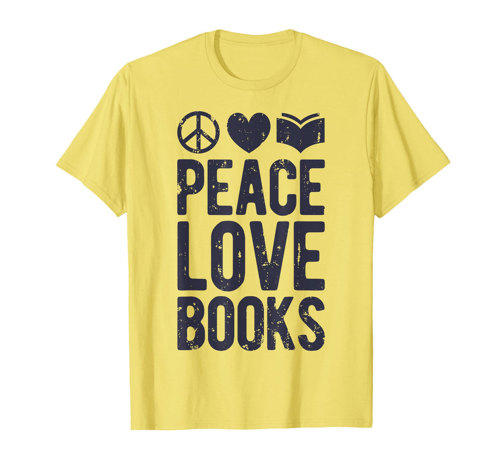 Peace Love Books Book Lovers Funny Reading T-Shirt - Trendy Graphic Unisex - T-Shirt, Sweatshirt, Hoodie