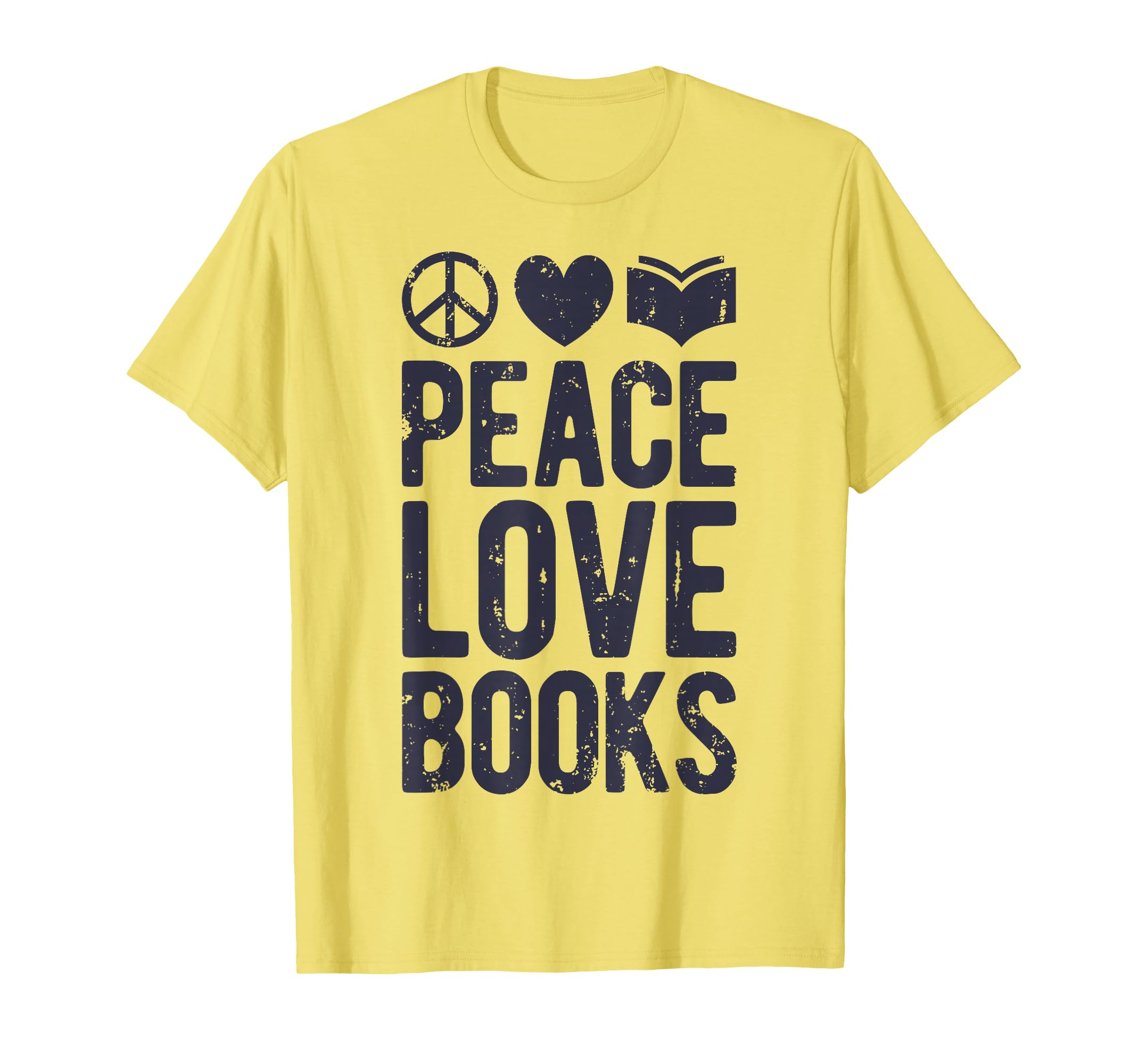 Peace Love Books Book Lovers Funny Reading T-Shirt - Trendy Graphic Unisex - T-Shirt, Sweatshirt, Hoodie