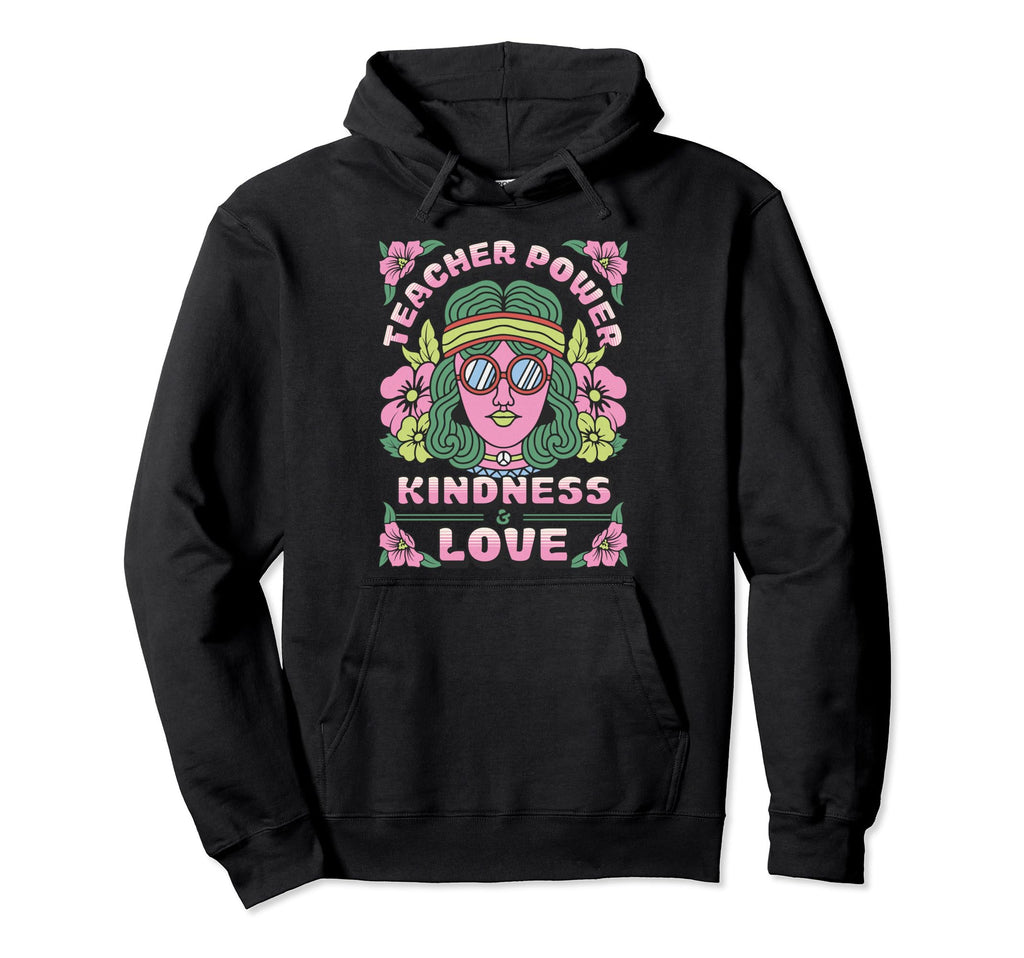 Groovy Teachers Teacher Power Kindness Hoodie - Unique Graphic for Adults - T-Shirt, Sweatshirt, Hoodie
