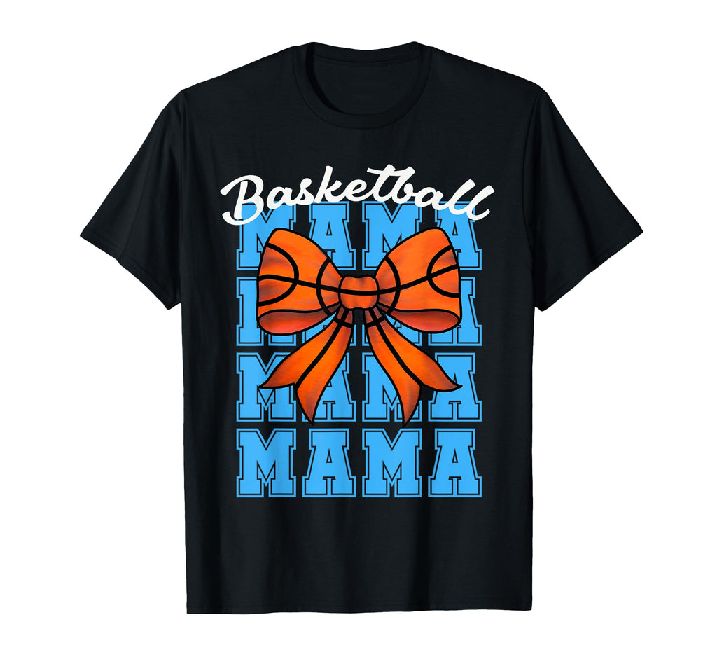 Basketball Mama Bow Game Day Proud T-Shirt - Streetwear Style Unisex - T-Shirt, Sweatshirt, Hoodie