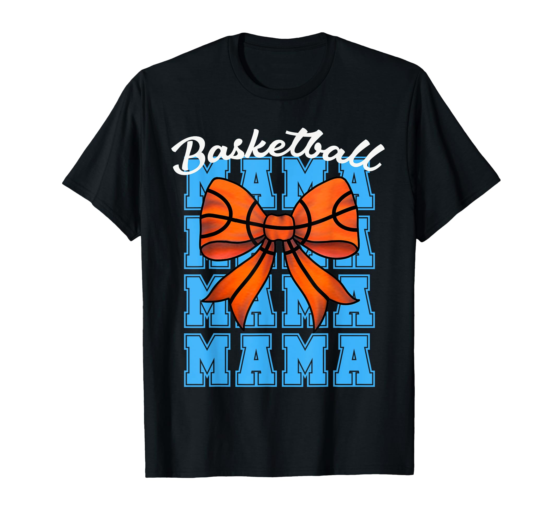 Basketball Mama Bow Game Day Proud T-Shirt - Streetwear Style Unisex - T-Shirt, Sweatshirt, Hoodie