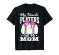 Baseball Mama Favorite Baseball Players T-Shirt - Novelty Apparel Unisex - T-Shirt, Sweatshirt, Hoodie