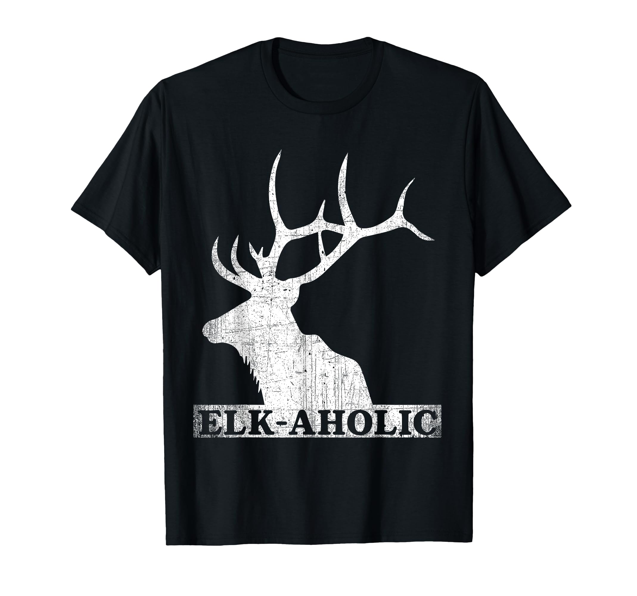 Elkaholic Funny Elk Hunter Elk Aholic T-Shirt - Graphic Print Unisex - T-Shirt, Sweatshirt, Hoodie
