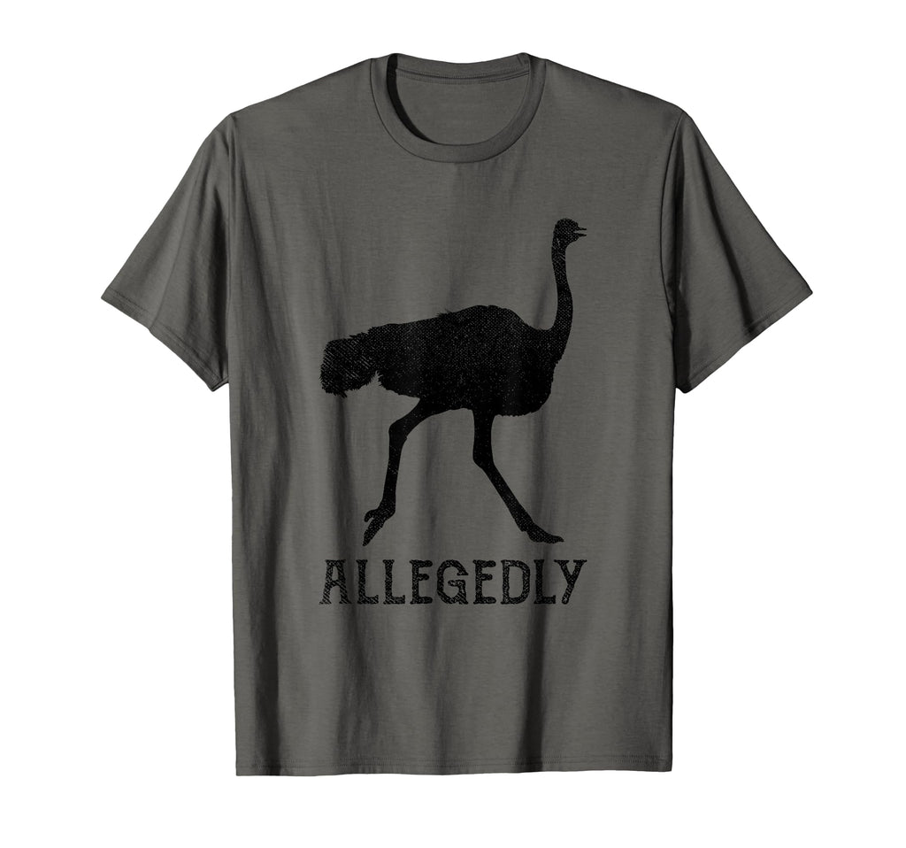 Allegedly Ostrich Gift Bird Lover Sweatshirt - Trendy Graphic for Adults - T-Shirt, Sweatshirt, Hoodie