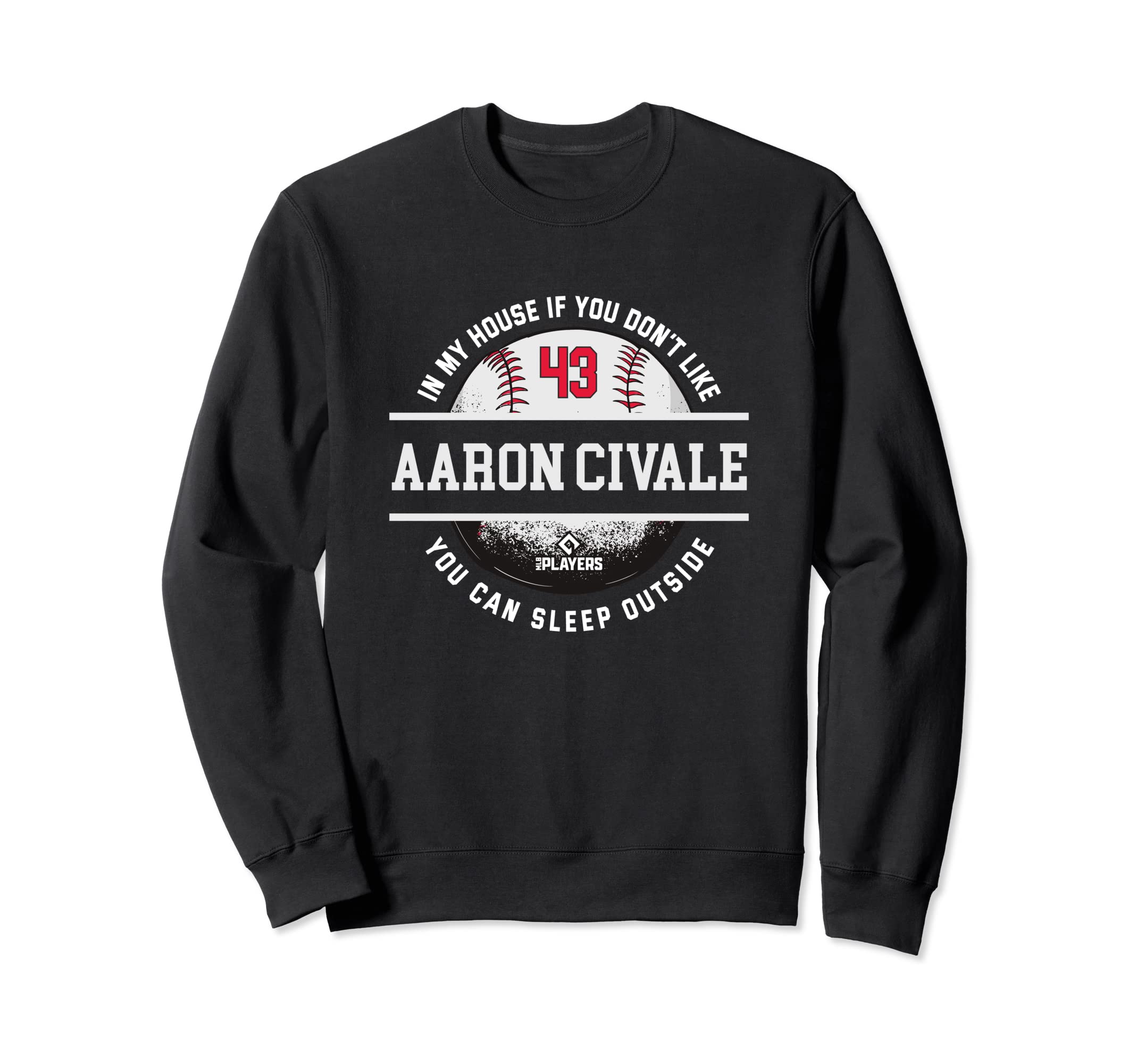 My House Aaron Civale Mlb Players Sweatshirt - Novelty Apparel Men Women - T-Shirt, Sweatshirt, Hoodie