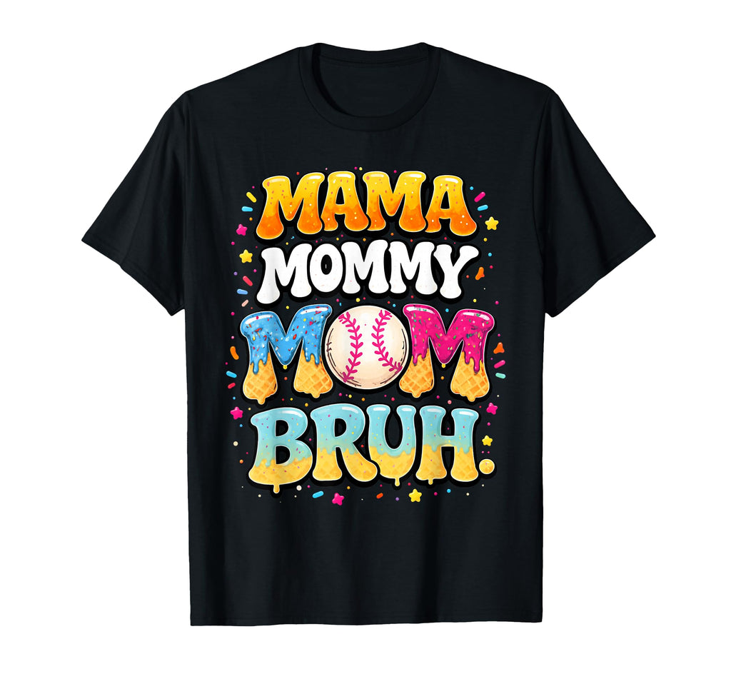 Mama Mommy Mom Bruh Baseball Mothers T-Shirt - Aesthetic Graphic Men Women - T-Shirt, Sweatshirt, Hoodie