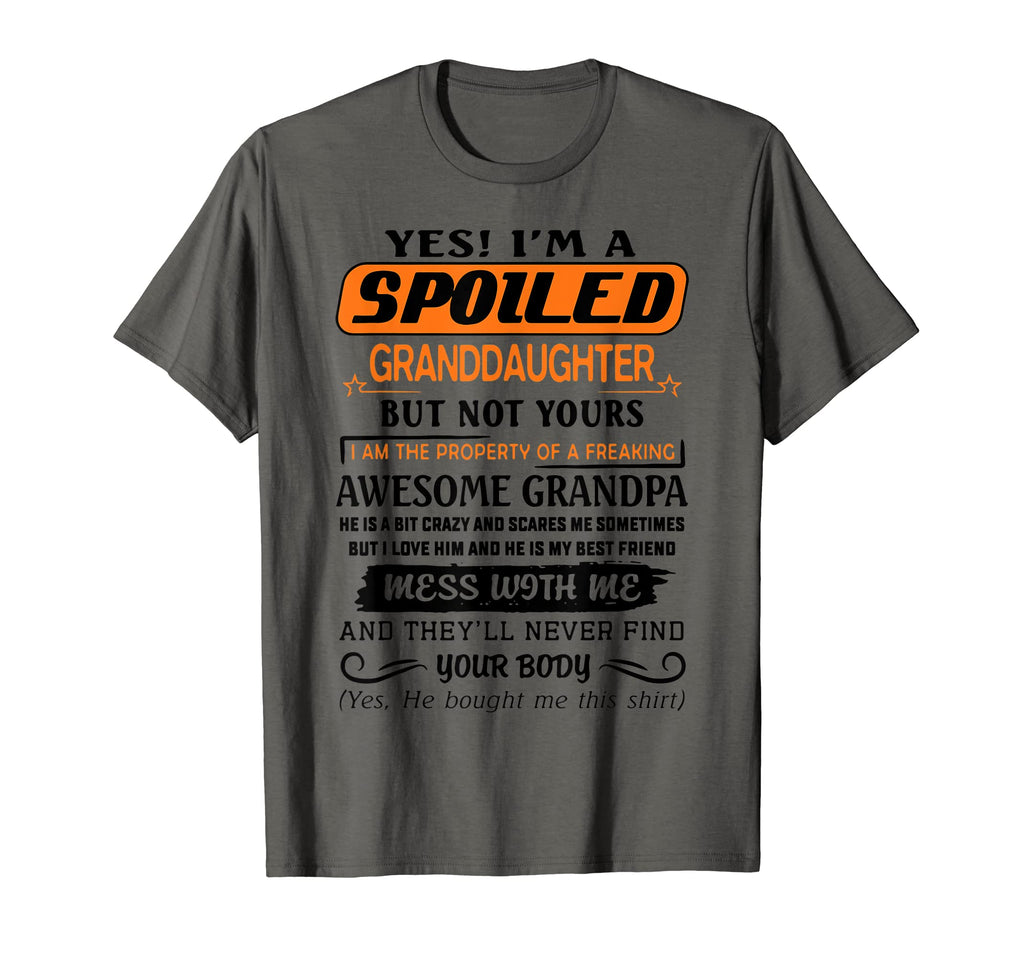 Yes Im Spoiled Granddaughter T-Shirt - Aesthetic Graphic for Adults - T-Shirt, Sweatshirt, Hoodie