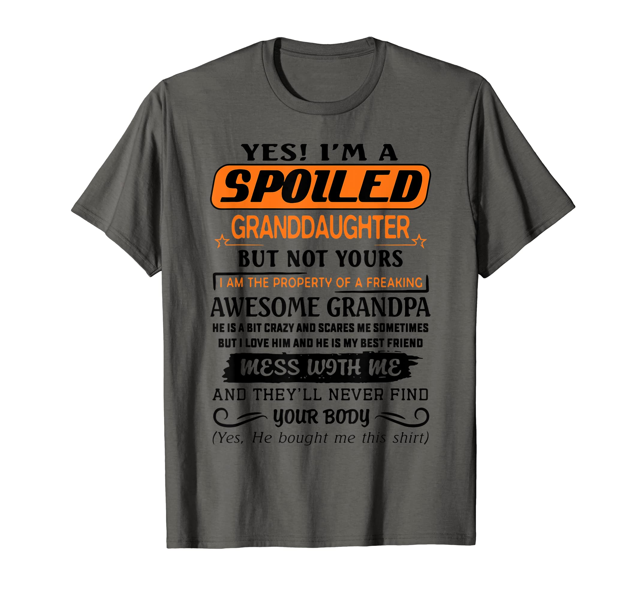 Yes Im Spoiled Granddaughter T-Shirt - Aesthetic Graphic for Adults - T-Shirt, Sweatshirt, Hoodie
