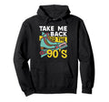 Take Me Back To 90S Roller Skates Hoodie - Unique Graphic Men Women - T-Shirt, Sweatshirt, Hoodie