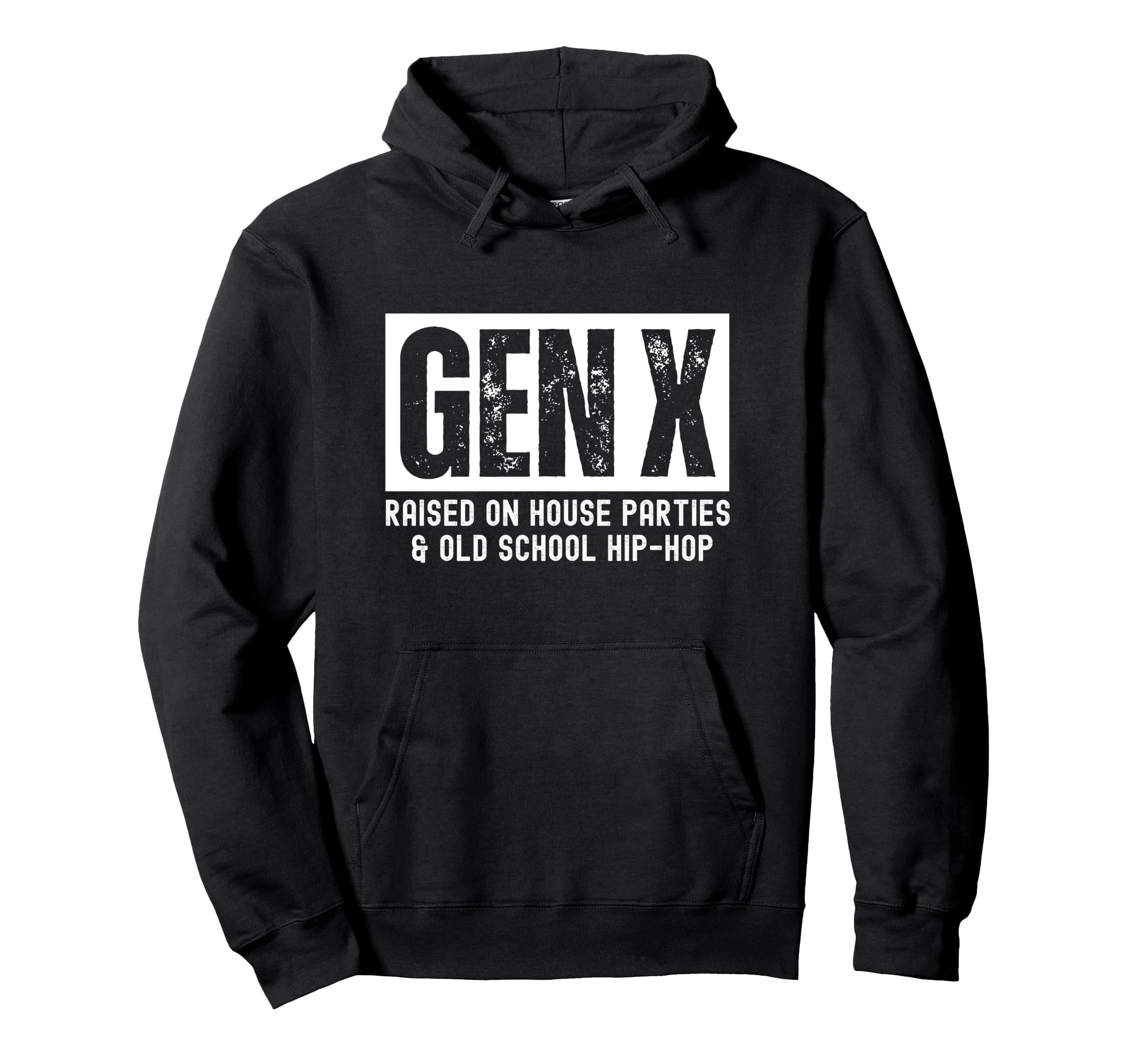 Gen X Raised House Parties And Old School Hoodie - Trendy Graphic Unisex - T-Shirt, Sweatshirt, Hoodie