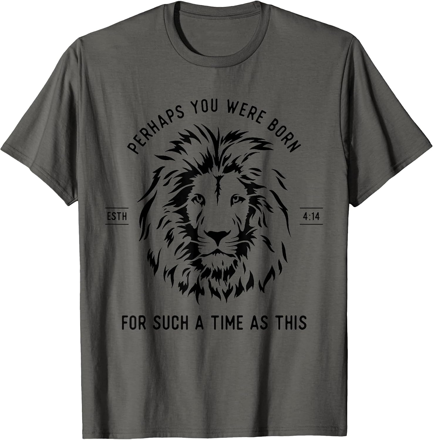 Perhaps You Were Born For Such A Time As This - Adult & Kids T-Shirts, Sweatshirts & Hoodies apparel design preview 1