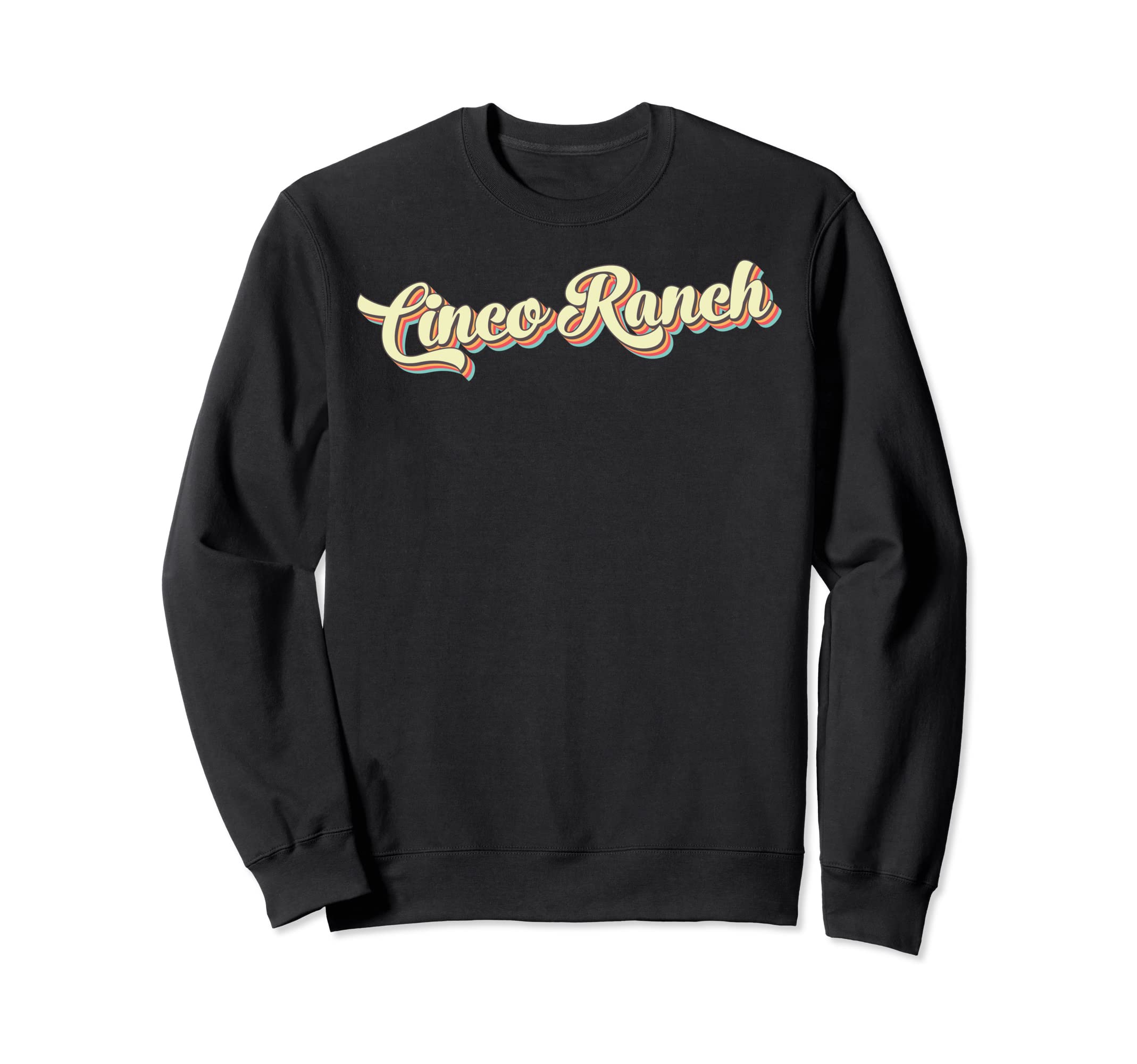 Cinco Ranch Art Baseball Font Sweatshirt - Graphic Print Men Women - T-Shirt, Sweatshirt, Hoodie