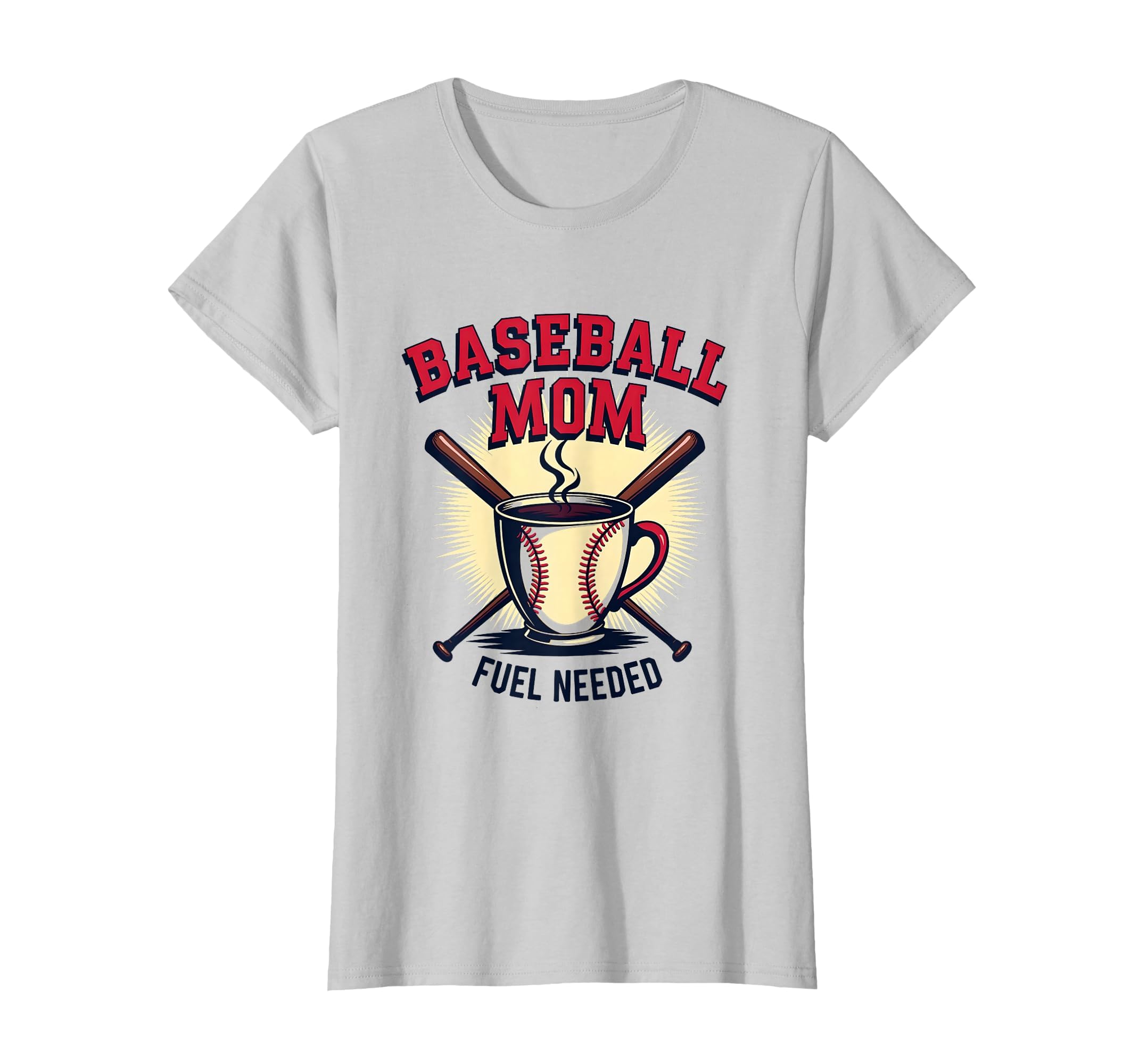 Baseball Mom Fuel Needed Funny Sports T-Shirt - Casual Everyday Wear Unisex - T-Shirt, Sweatshirt, Hoodie