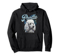 Poodle 90S Dog Lover 80S Poodle Dog Mom Hoodie - Trendy Graphic for Adults - T-Shirt, Sweatshirt, Hoodie
