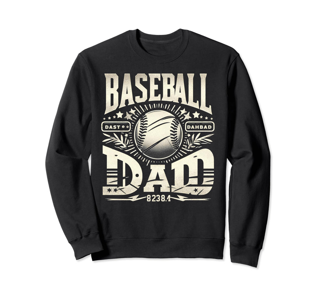 Baseball Dad Fathers Day Sweatshirt - Aesthetic Graphic for Adults - T-Shirt, Sweatshirt, Hoodie