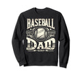 Baseball Dad Fathers Day Sweatshirt - Aesthetic Graphic for Adults - T-Shirt, Sweatshirt, Hoodie