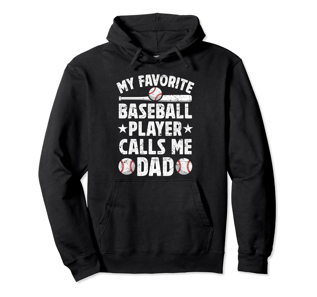 My Favorite Baseball Player Dad Hoodie - Minimalist Print for Adults - T-Shirt, Sweatshirt, Hoodie