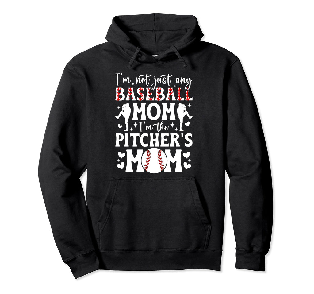 Im Baseball Pitcher Mom Baseball Pitcher Hoodie - Aesthetic Graphic Unisex - T-Shirt, Sweatshirt, Hoodie