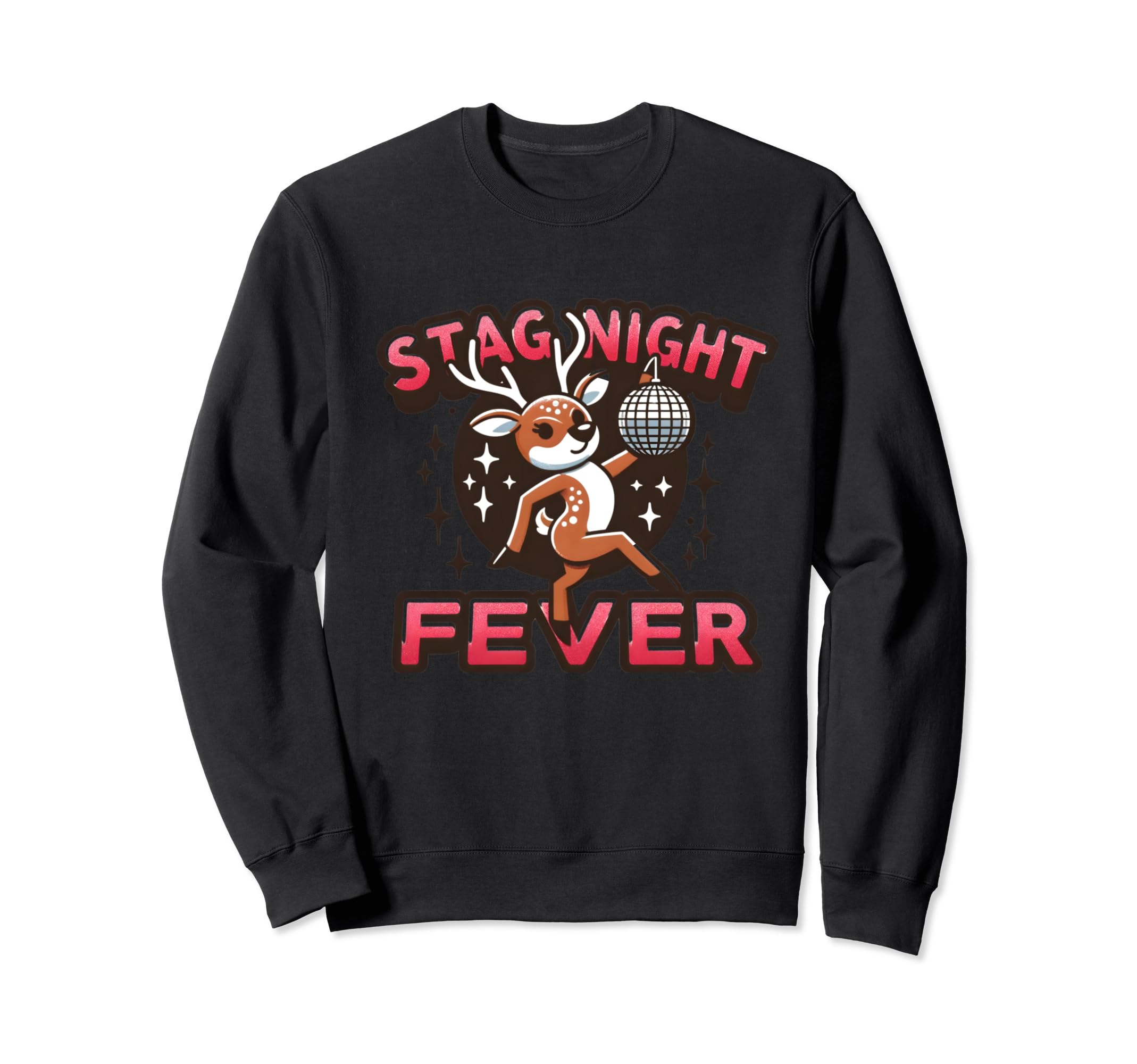 Bachelor Party Stag Night Sweatshirt - Casual Everyday Wear Men Women - T-Shirt, Sweatshirt, Hoodie