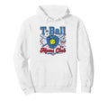 T Ball Moms Club Moms Fuel Hoodie - Fun Novelty Design for Adults - T-Shirt, Sweatshirt, Hoodie