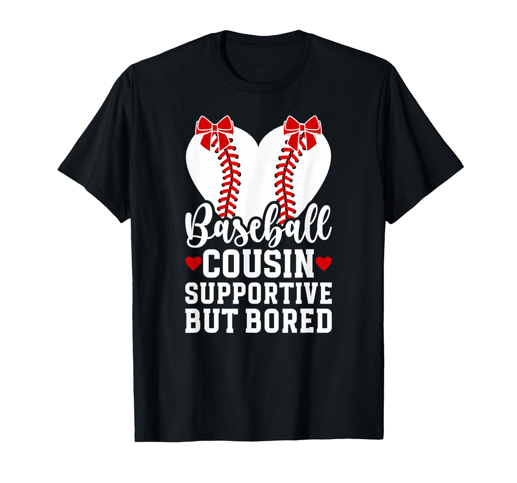 Baseball Cousin Supportive Cousin T-Shirt - Minimalist Print Unisex - T-Shirt, Sweatshirt, Hoodie