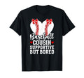 Baseball Cousin Supportive Cousin T-Shirt - Minimalist Print Unisex - T-Shirt, Sweatshirt, Hoodie