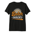 Baseball Sister Im Just Here Snacks T-Shirt - Streetwear Style for Adults - T-Shirt, Sweatshirt, Hoodie