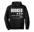 Baseball Mom Booked Every Weekend Hoodie - Streetwear Style Unisex - T-Shirt, Sweatshirt, Hoodie