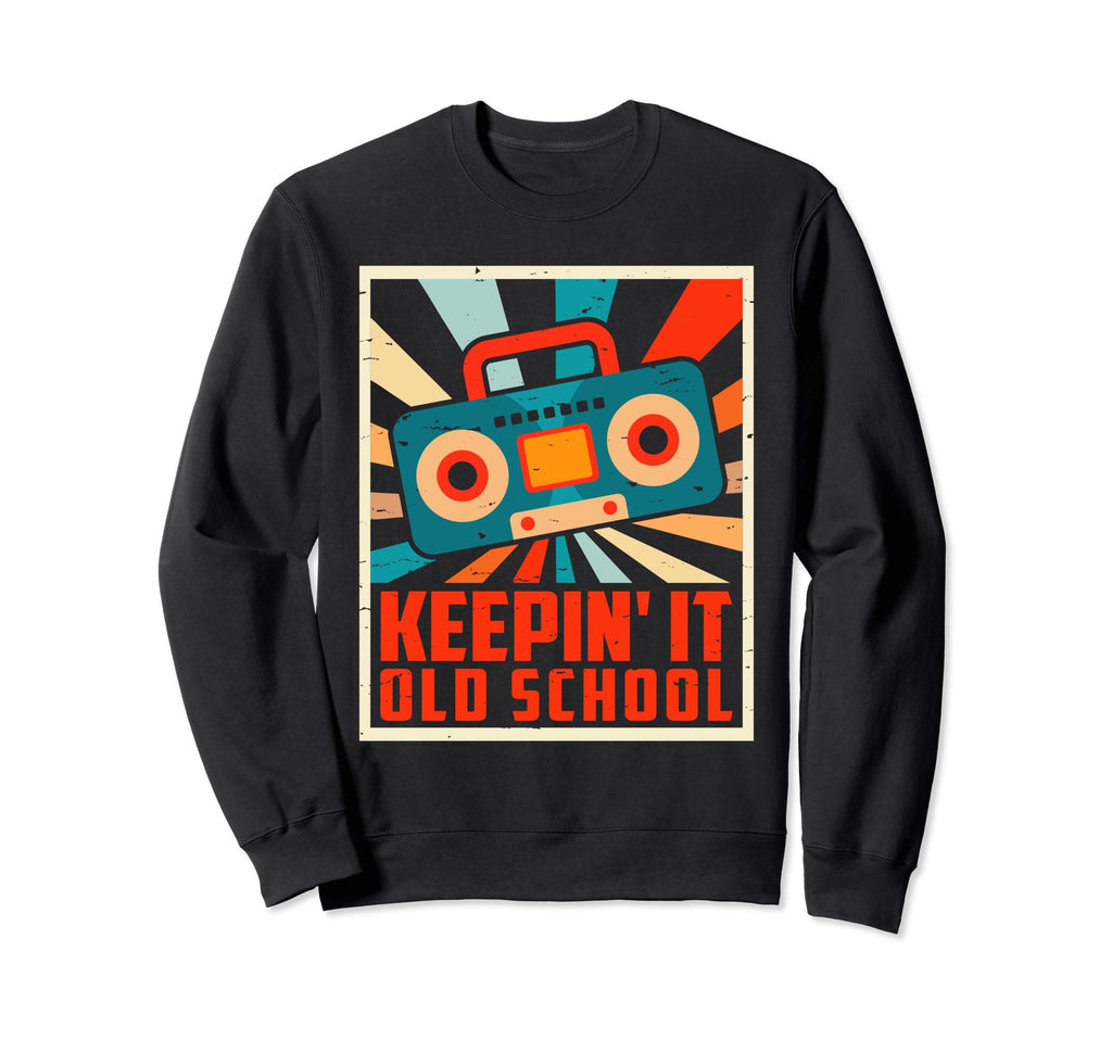 Old School Hip Hop 80S 90S Music Sweatshirt - Novelty Apparel Unisex - T-Shirt, Sweatshirt, Hoodie