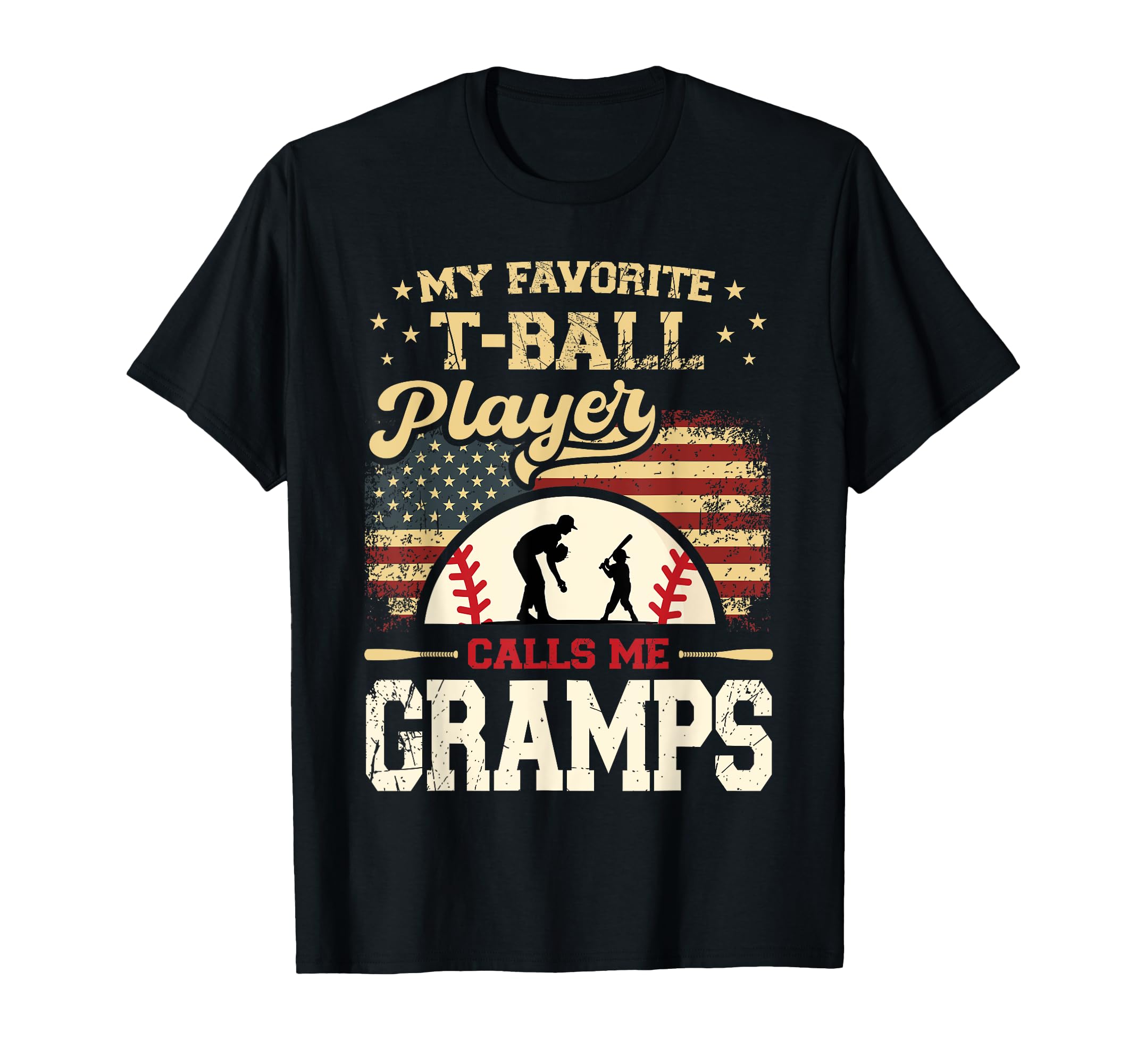 My Favorite T Ball Player Calls Me Gramps T-Shirt - Trendy Graphic Unisex - T-Shirt, Sweatshirt, Hoodie