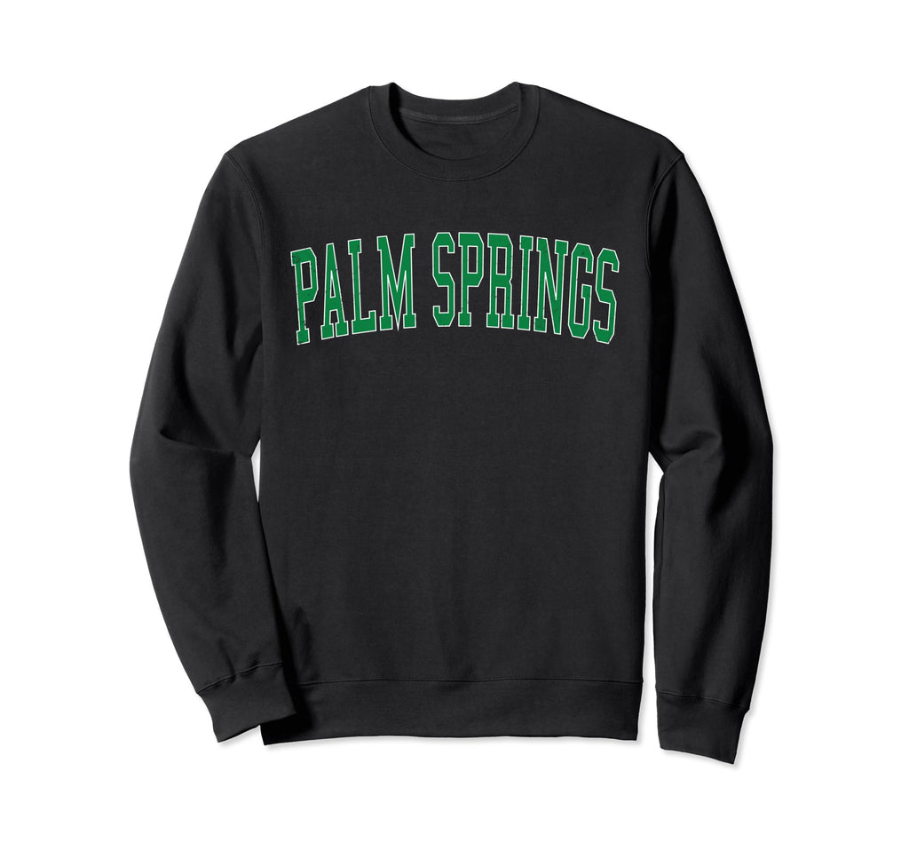 Palm Springs Ca Distressed Green Sweatshirt - Minimalist Print Men Women - T-Shirt, Sweatshirt, Hoodie
