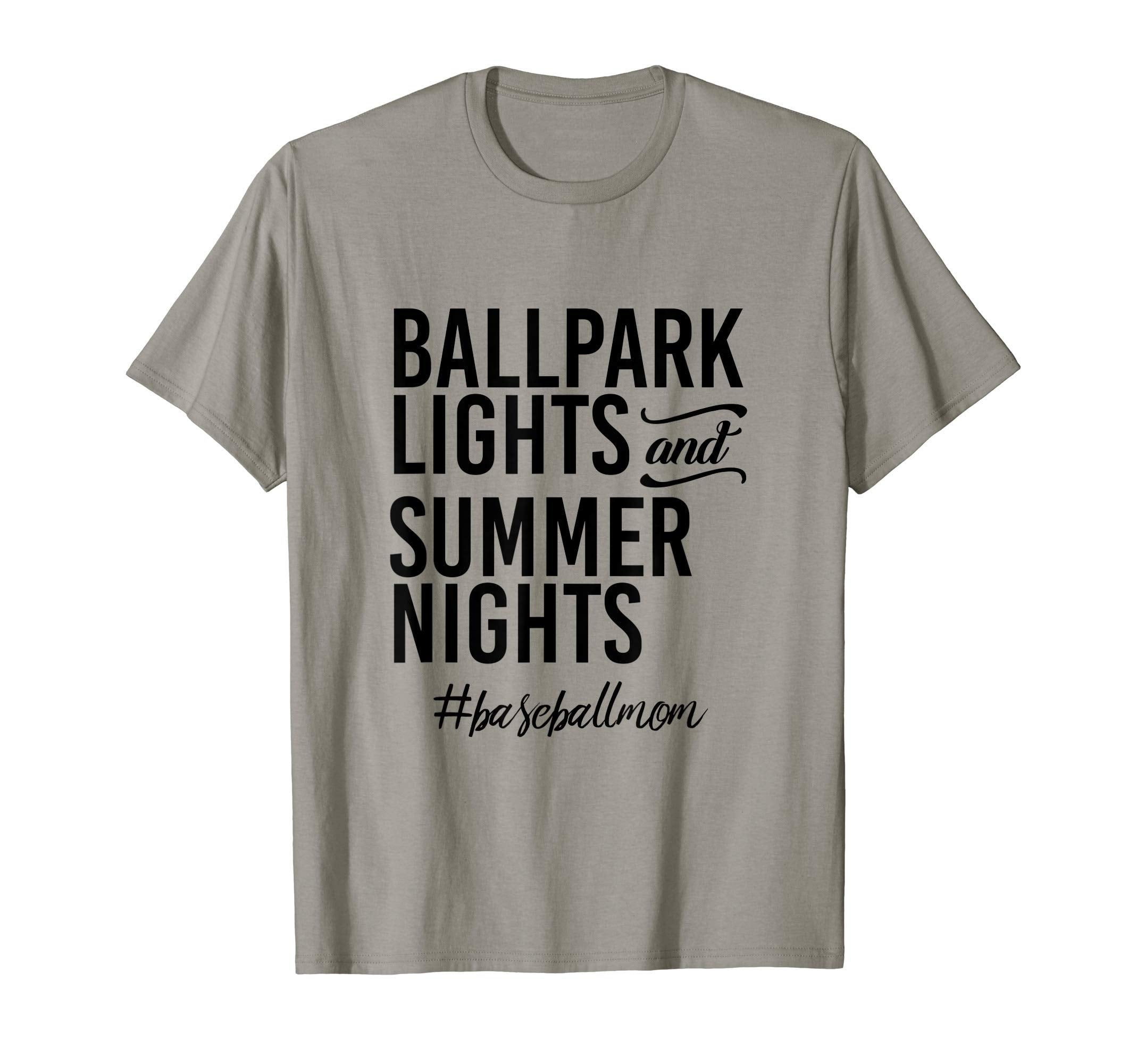 Baseball Mom Ballpark Lights And T-Shirt - Novelty Apparel Men Women - T-Shirt, Sweatshirt, Hoodie
