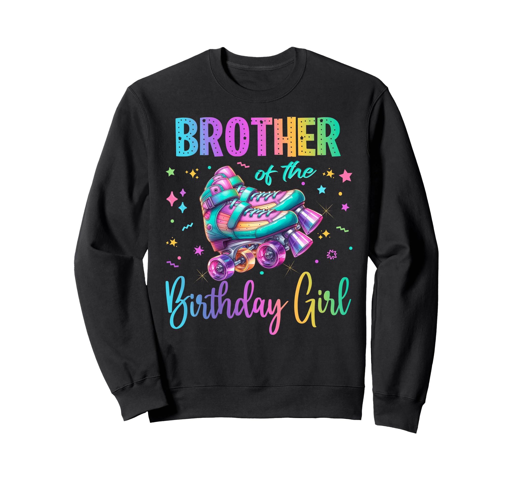 Roller Skates Birthday Skating Party Sweatshirt - Unique Graphic Men Women - T-Shirt, Sweatshirt, Hoodie