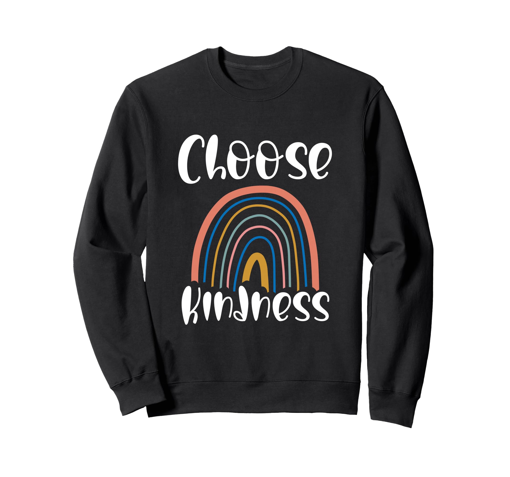 Choose Kindness Rainbow Boho Sweatshirt - Fun Novelty Design for Adults - T-Shirt, Sweatshirt, Hoodie