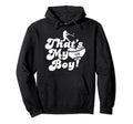 Thats My Baseball Mom Dad Custom 11 Hoodie - Novelty Apparel for Adults - T-Shirt, Sweatshirt, Hoodie