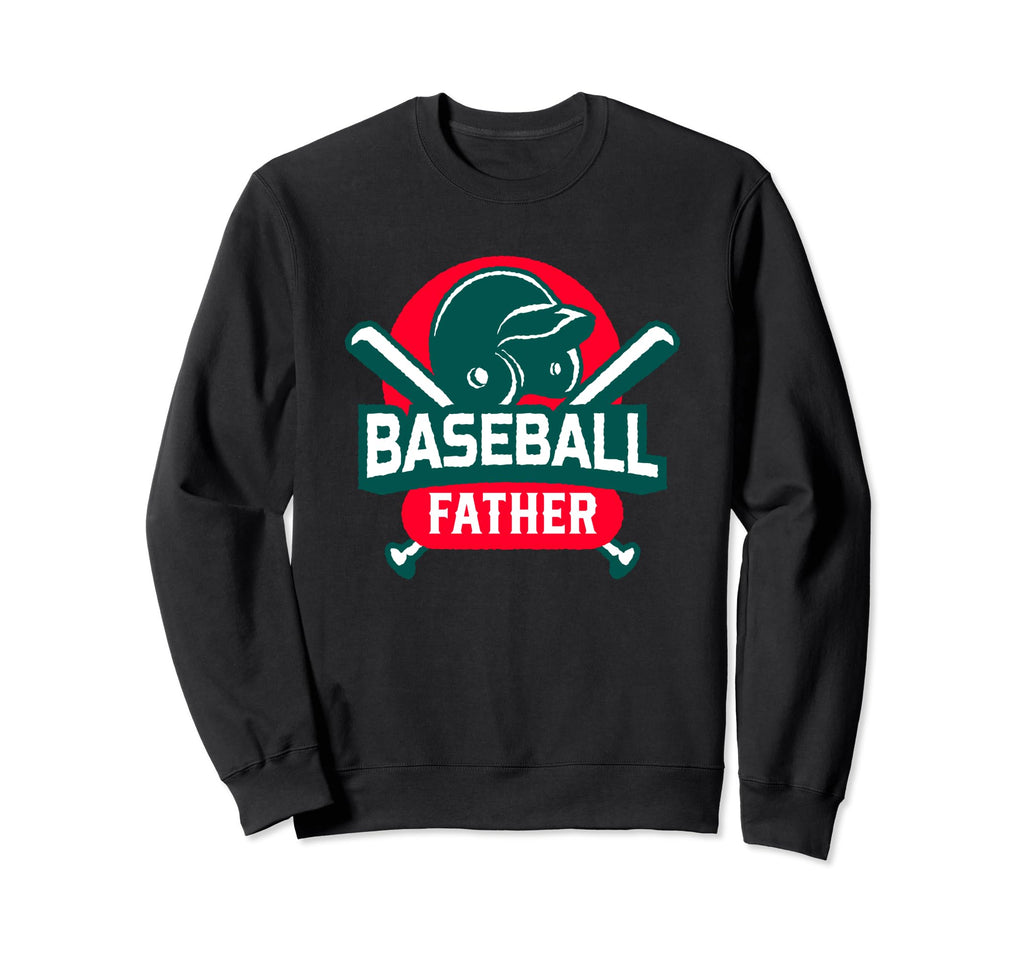 Baseball Father Baseball Player Dad Sweatshirt - Unique Graphic Unisex - T-Shirt, Sweatshirt, Hoodie