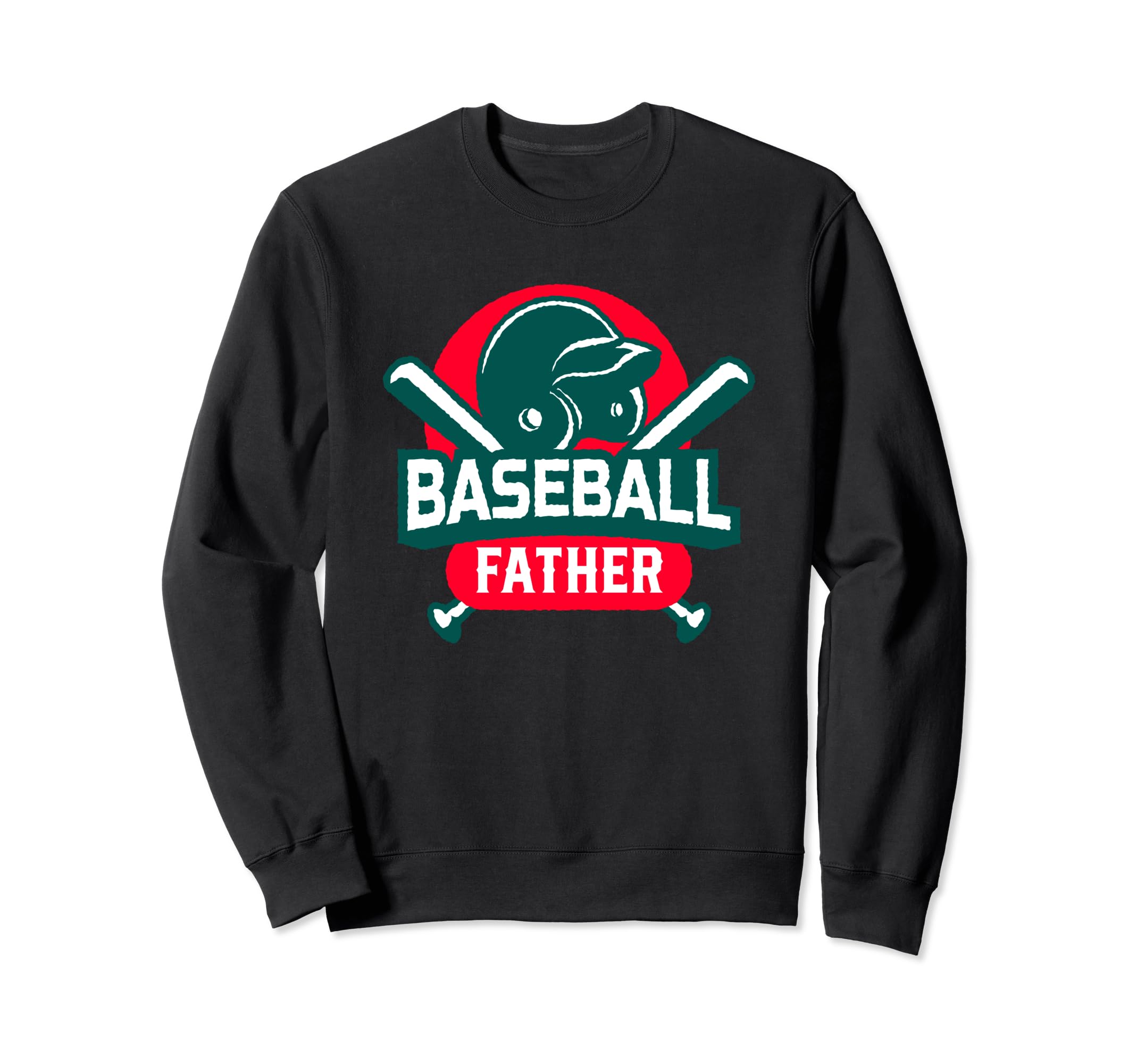 Baseball Father Baseball Player Dad Sweatshirt - Unique Graphic Unisex - T-Shirt, Sweatshirt, Hoodie