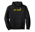 Ur Mid Y2K Aesthetic Funny Gag Gift Hoodie - Fun Novelty Design for Adults - T-Shirt, Sweatshirt, Hoodie