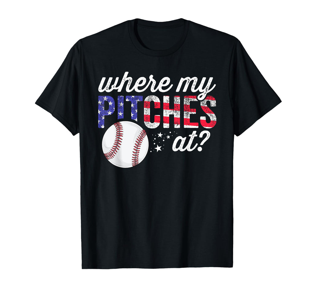 Where My Pitches Funny Mom Baseball T-Shirt - Unique Graphic for Adults - T-Shirt, Sweatshirt, Hoodie