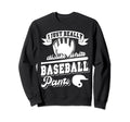 White Baseball Pants Baseball Mom Sweatshirt - Unique Graphic Unisex - T-Shirt, Sweatshirt, Hoodie
