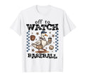 Off To Watch Baseball Funny Baseball Mom T-Shirt - Trendy Graphic Unisex - T-Shirt, Sweatshirt, Hoodie
