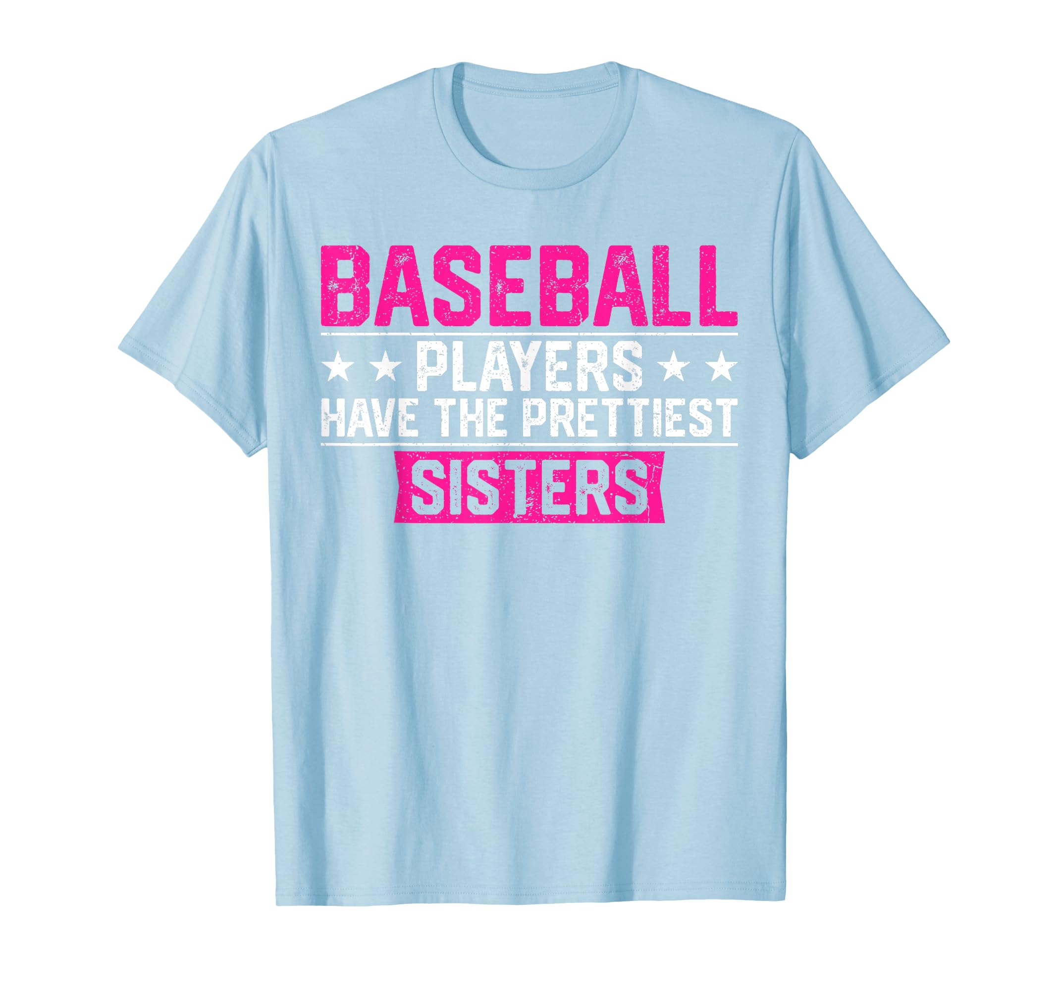 Baseball Players Have Prettiest T-Shirt - Streetwear Style for Adults - T-Shirt, Sweatshirt, Hoodie