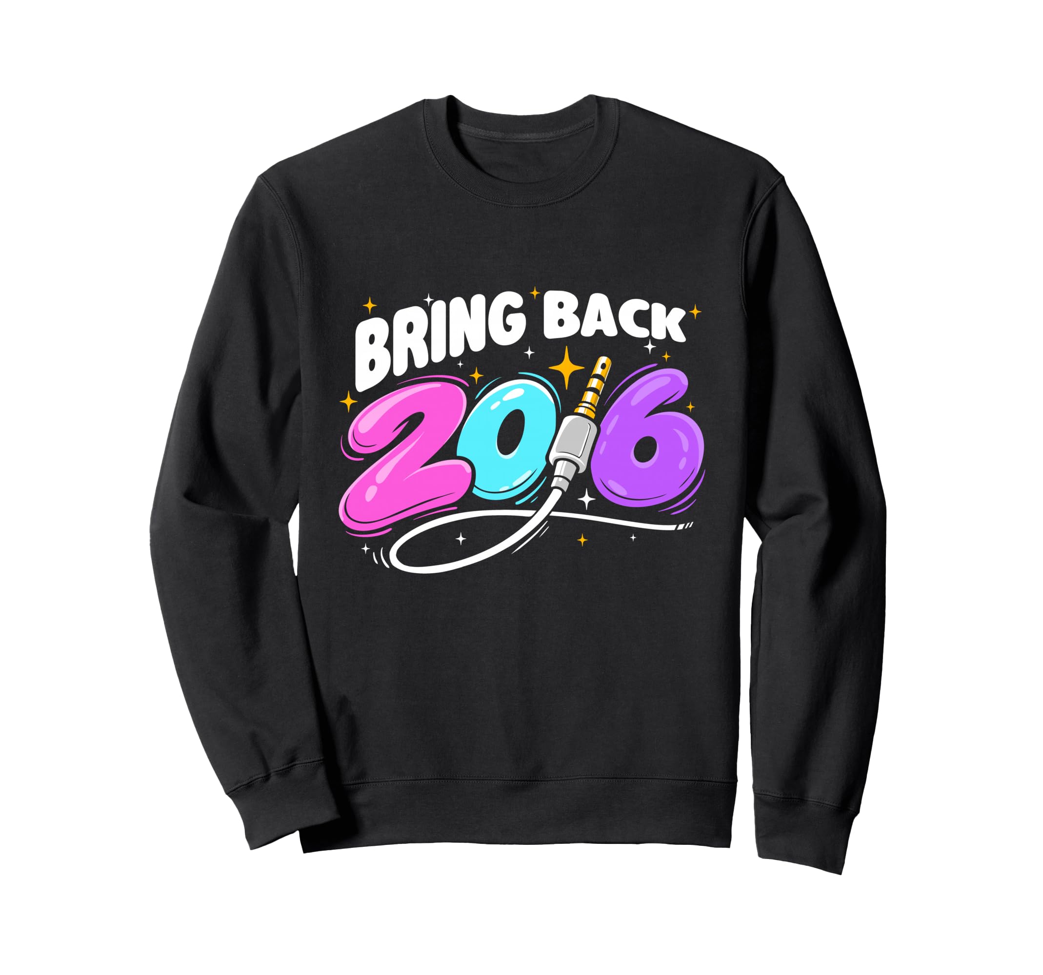 Bring Back 2016 Y2K Nostalgia Sweatshirt - Custom Art Print Men Women - T-Shirt, Sweatshirt, Hoodie