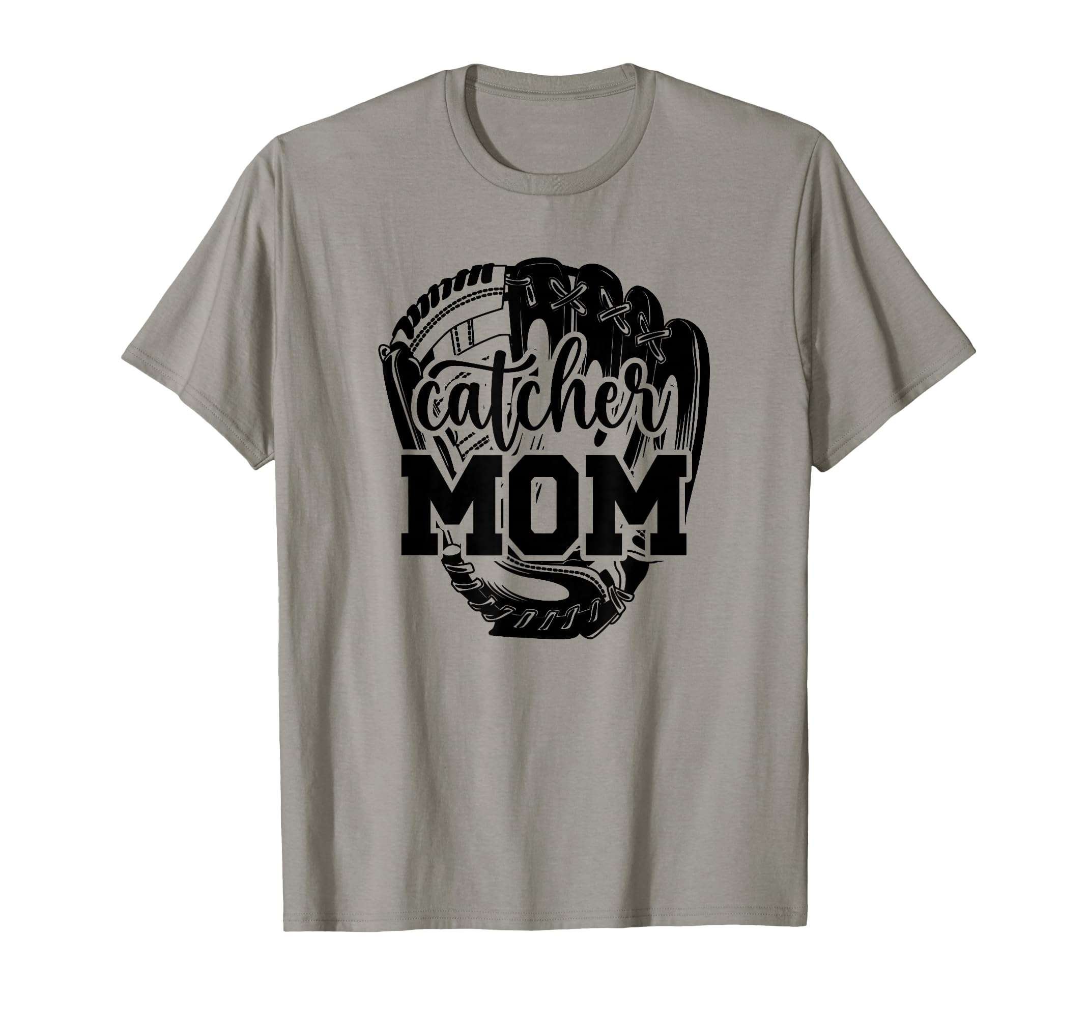 Baseball Catcher Mom Baseball T-Shirt - Fun Novelty Design for Adults - T-Shirt, Sweatshirt, Hoodie