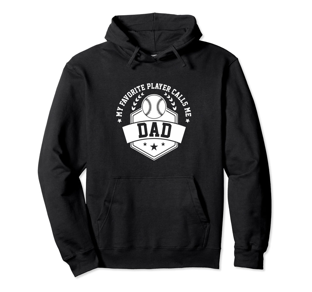My Favorite Baseball Player Calls Me Hoodie - Custom Art Print for Adults - T-Shirt, Sweatshirt, Hoodie