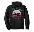 Fly It Like You Stole It Sky King Hoodie - Trendy Graphic Men Women - T-Shirt, Sweatshirt, Hoodie