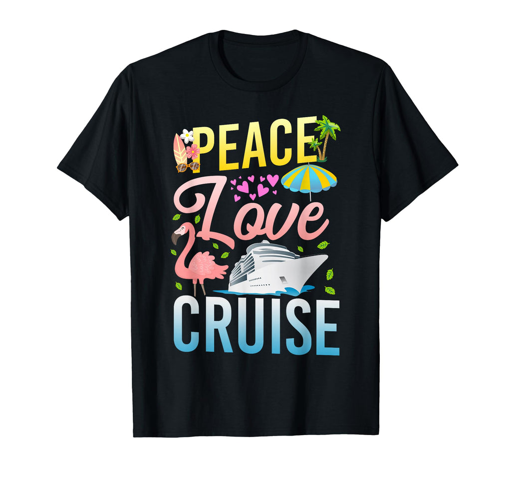 Cruise Ship Vacation Peace Love Cruise T-Shirt - Custom Art Print Men Women - T-Shirt, Sweatshirt, Hoodie